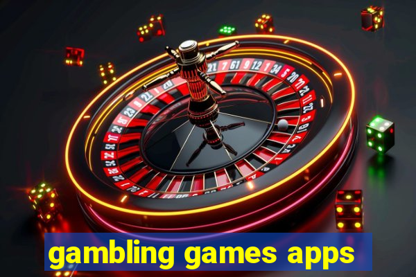 gambling games apps