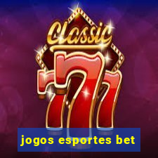 jogos esportes bet