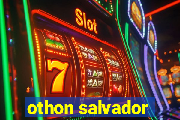 othon salvador