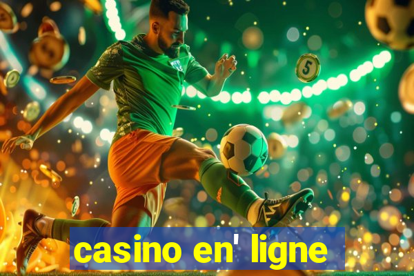 casino en' ligne