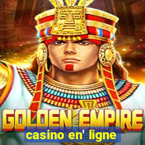 casino en' ligne