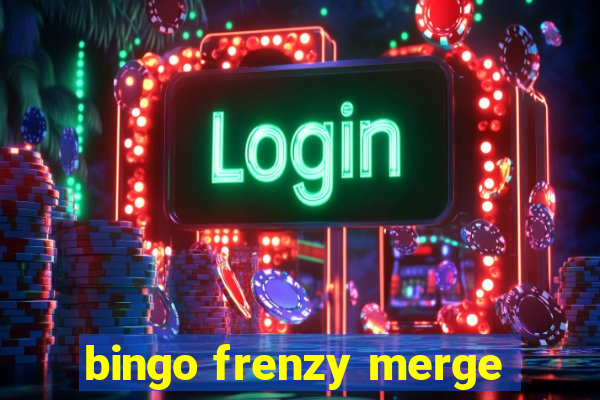 bingo frenzy merge