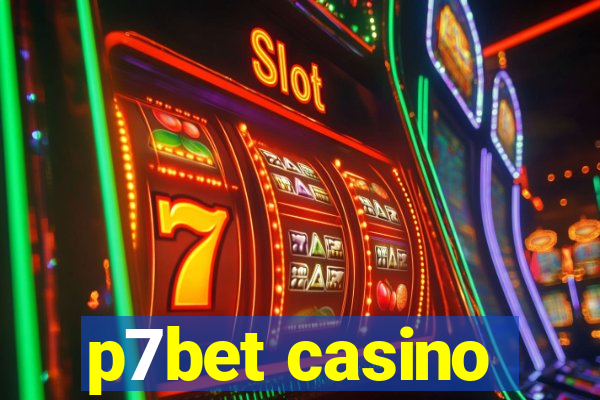 p7bet casino