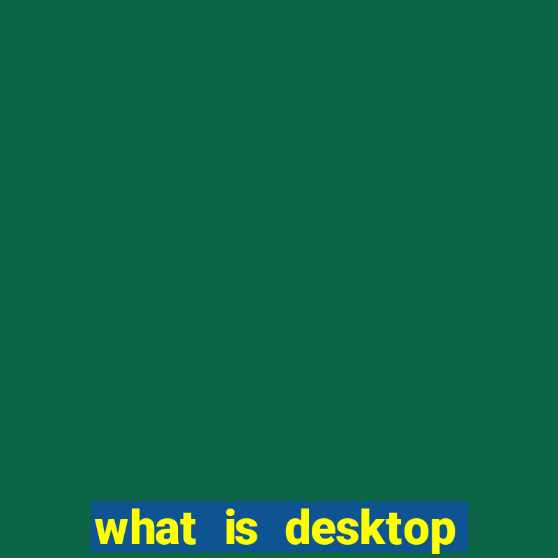 what is desktop window manager