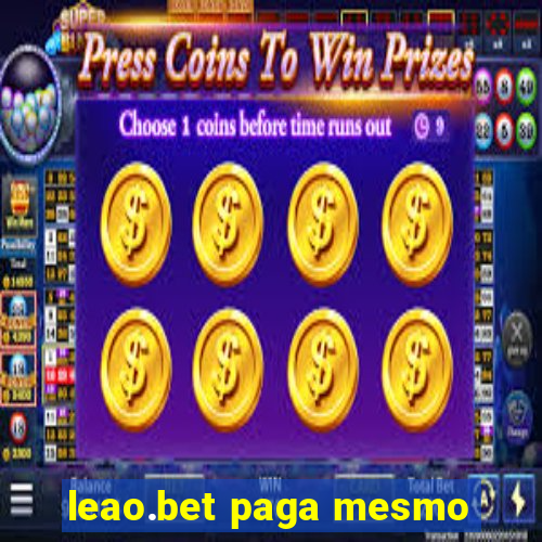 leao.bet paga mesmo