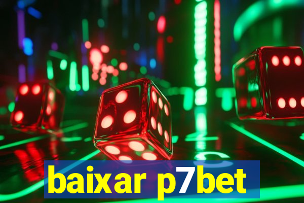 baixar p7bet