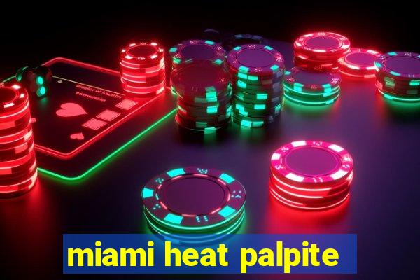 miami heat palpite