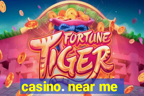 casino. near me