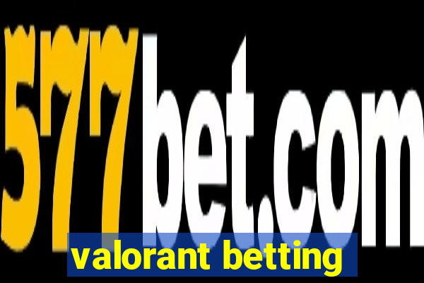 valorant betting