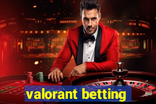 valorant betting