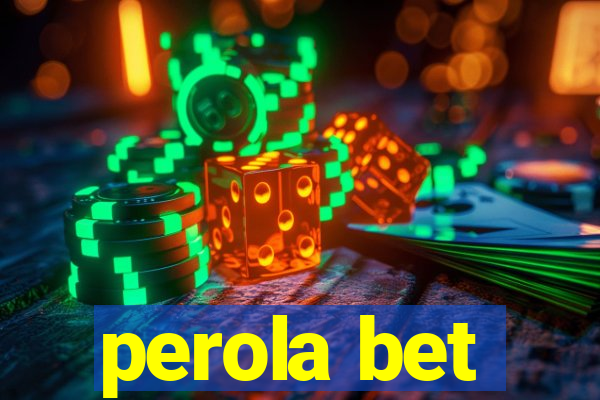 perola bet