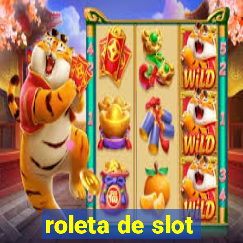 roleta de slot