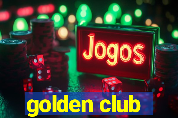 golden club