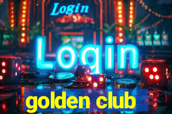 golden club