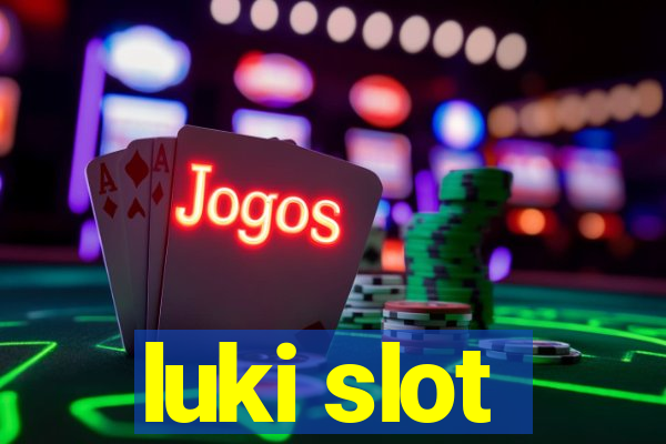 luki slot