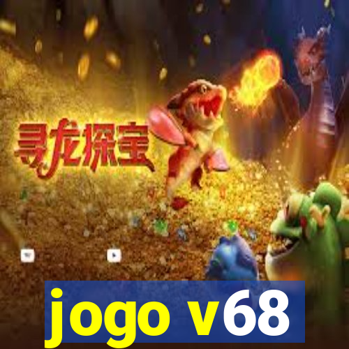 jogo v68