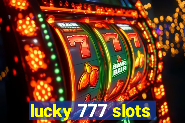 lucky 777 slots