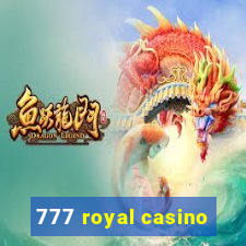 777 royal casino