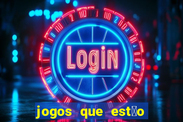 jogos que est茫o pagando agora