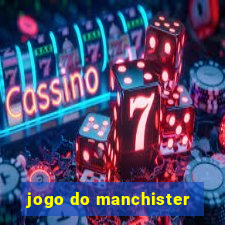 jogo do manchister