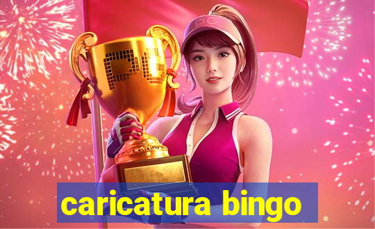 caricatura bingo