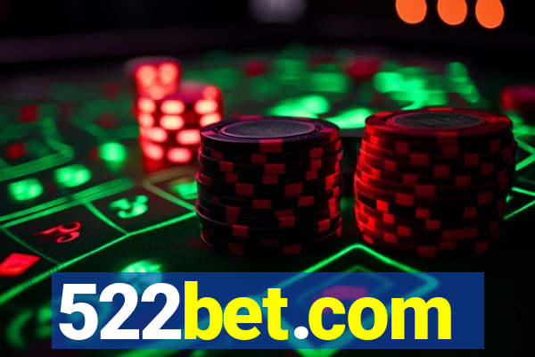 522bet.com