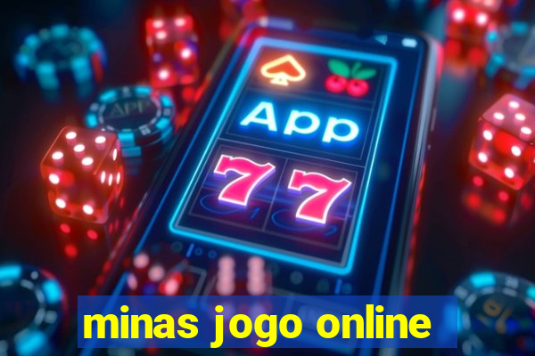 minas jogo online