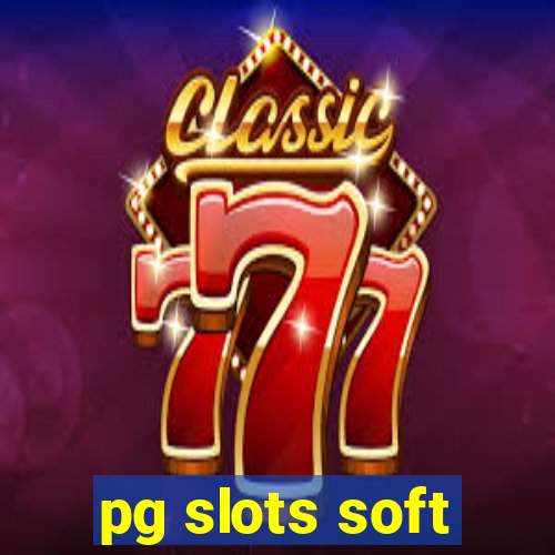 pg slots soft