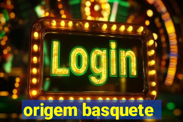 origem basquete