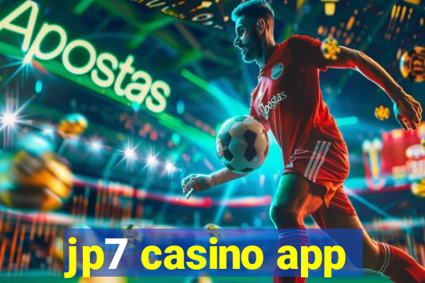 jp7 casino app