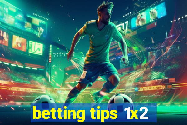 betting tips 1x2