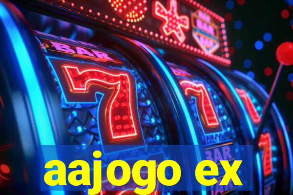 aajogo ex