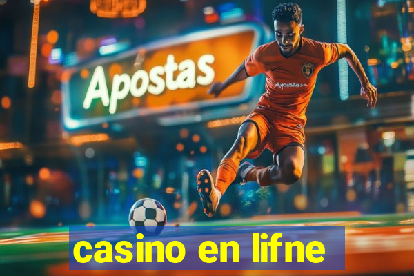 casino en lifne