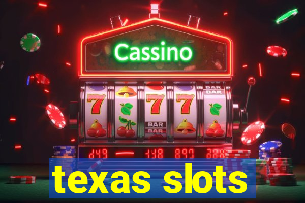 texas slots