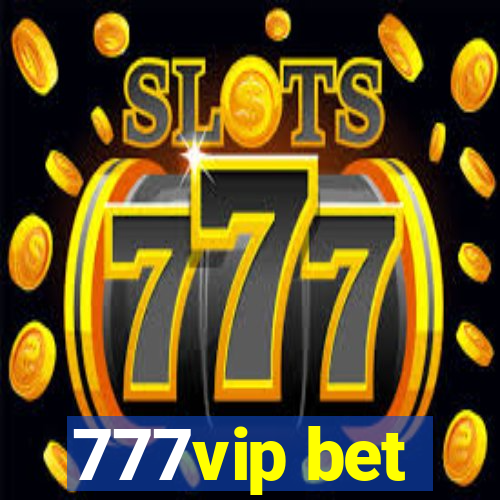 777vip bet