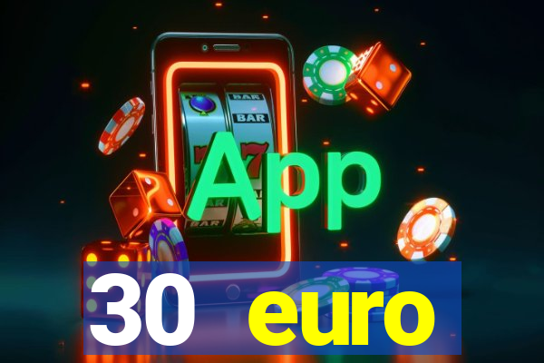 30 euro startguthaben online casino