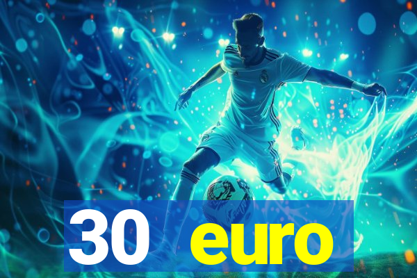 30 euro startguthaben online casino