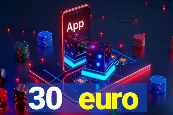 30 euro startguthaben online casino