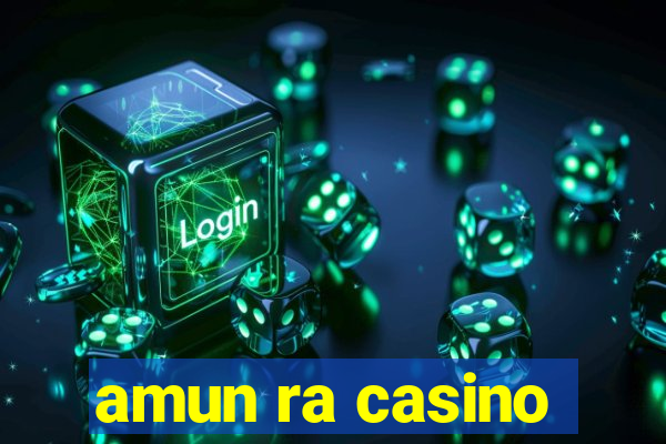 amun ra casino