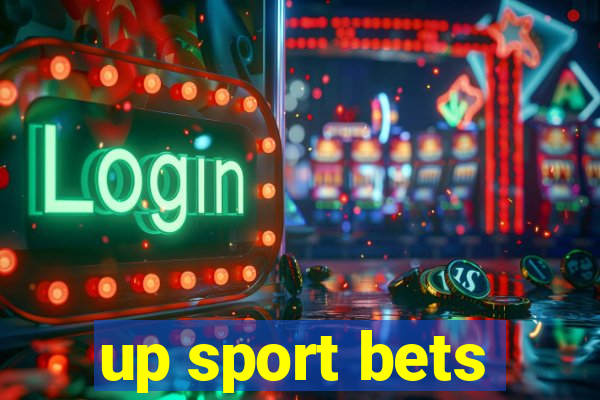 up sport bets