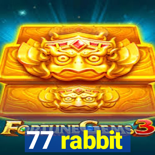 77 rabbit