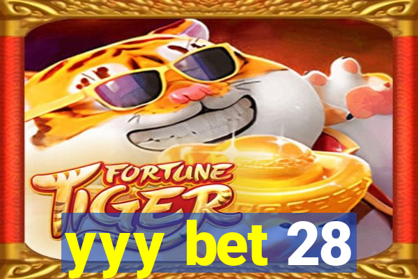 yyy bet 28