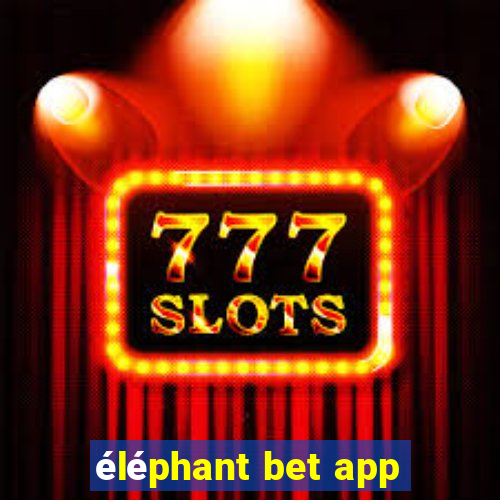 éléphant bet app