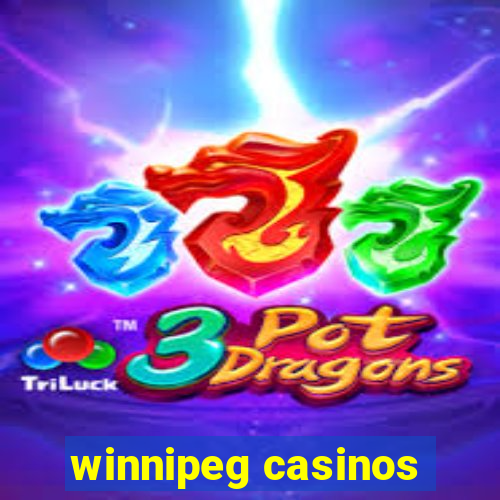 winnipeg casinos