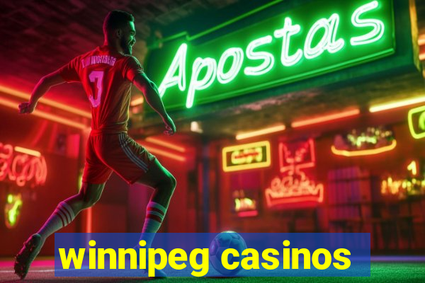 winnipeg casinos