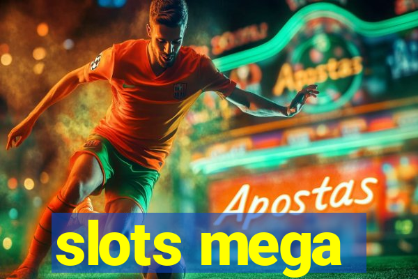 slots mega