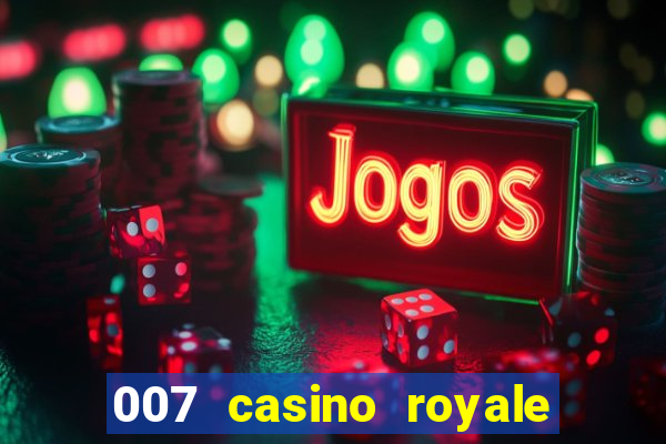 007 casino royale online hd