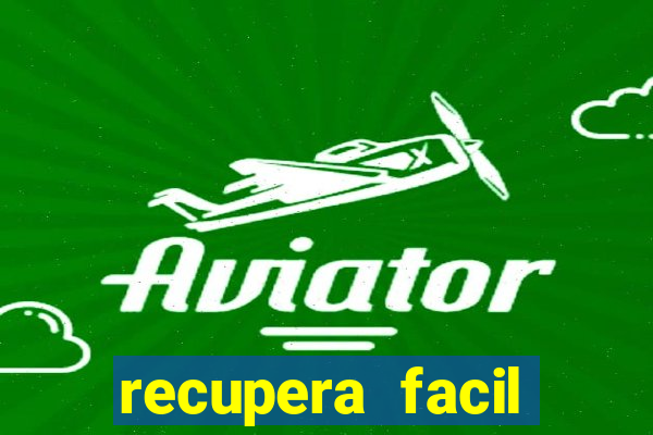 recupera facil reclame aqui