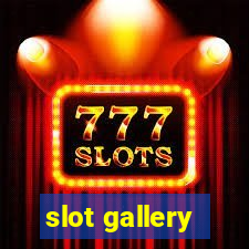 slot gallery