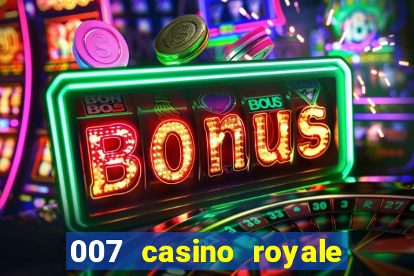 007 casino royale 2006 download dublado mp4